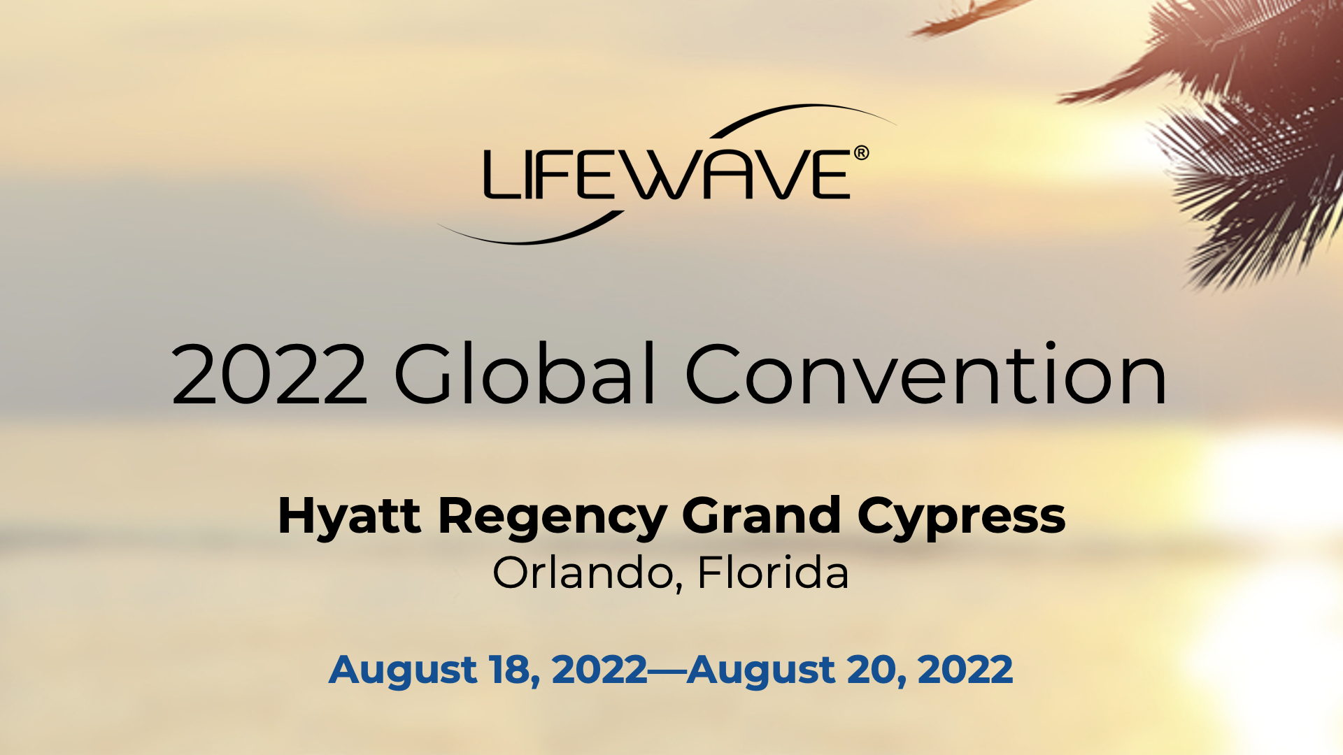 2022 Global Convention LifeWave Events